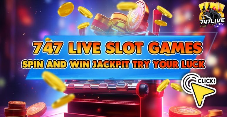 747live Games with Live Dealers